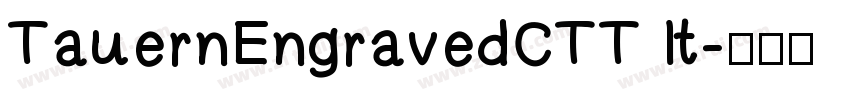 TauernEngravedCTT It字体转换